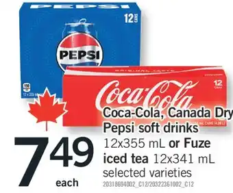 Fortinos COCA-COLA, CANADA DRY PEPSI SOFT DRINKS 12X341 ML OR FUZE ICED TEA 12X341 ML offer
