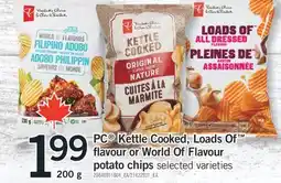 Fortinos PC KETTLE COOKED, LOADS OF FLAVOUR OR WORLD OF FLAVOUR POTATO CHIPS, 200 g offer