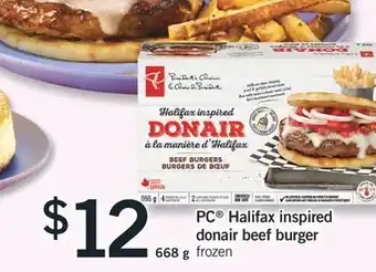Fortinos PC HALIFAX INSPIRED DONAIR BEEF BURGER, 668 G offer