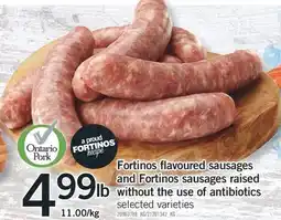 Fortinos FORTINOS FLAVOURED SAUSAGES AND FORTINOS SAUSAGES RAISED WITHOUT THE USE OF ANTIBIOTICS offer