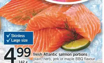 Fortinos FRESH ATLANTIC SALMON PORTIONS, 142 g offer