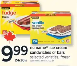Fortinos NO NAME ICE CREAM SANDWICHES OR BARS, 24/30'S offer