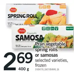 Fortinos PRAN VEGETABLE SPRING ROLLS OR SAMOSAS, 400 G offer