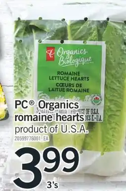 Fortinos PC ORGANICS ROMAINE HEARTS, 3'S offer