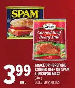 Metro GRACE OR HEREFORD CORNED BEEF OR SPAM LUNCHEON MEAT offer