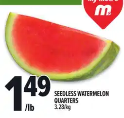 Metro SEEDLESS WATERMELON QUARTERS offer