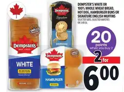 Metro DEMPSTER'S WHITE OR 100% WHOLE WHEAT BREAD, HOT DOG, HAMBURGER BUNS OR SIGNATURE ENGLISH MUFFINS offer