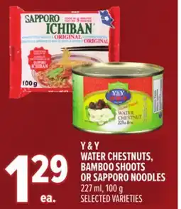 Metro Y & Y WATER CHESTNUTS, BAMBOO SHOOTS OR SAPPORO NOODLES offer
