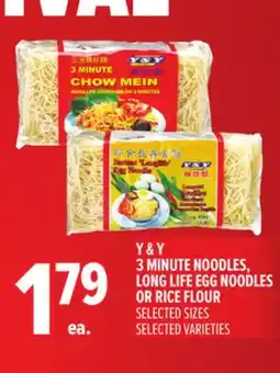 Metro Y & Y 3 MINUTE NOODLES, LONG LIFE EGG NOODLES OR RICE FLOUR offer