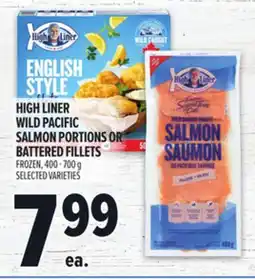 Metro HIGH LINER WILD PACIFIC SALMON PORTIONS OR BATTERED FILLETS offer