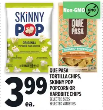 Metro QUE PASA TORTILLA CHIPS, SKINNY POP POPCORN OR HARDBITE CHIPS offer