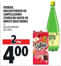 Metro PERRIER, MAISON PERRIER OR SANPELLEGRINO SPARKLING WATER OR MINUTE MAID DRINKS offer