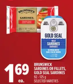 Metro BRUNSWICK SARDINES OR FILLETS, GOLD SEAL SARDINES offer