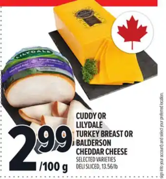 Metro CUDDY OR LILYDALE TURKEY BREAST OR BALDERSON CHEDDAR CHEESE offer