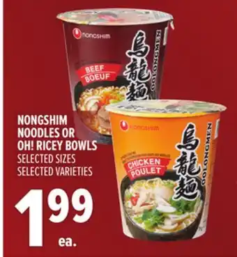 Metro NONGSHIM NOODLES OR OH! RICEY BOWLS offer