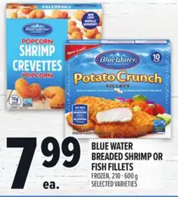 Metro BLUE WATER BREADED SHRIMP OR FISH FILLETS offer