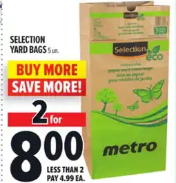 Metro SELECTION YARD BAGS offer