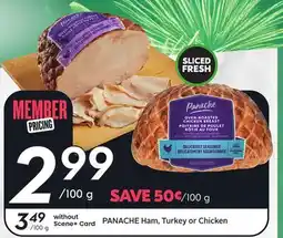 Sobeys PANACHE Ham, Turkey or Chicken offer
