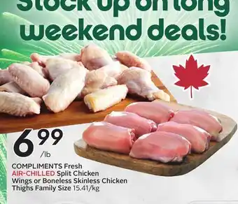 Sobeys COMPLIMENTS Fresh AIR-CHILLED Split Chicken Wings or Boneless Skinless Chicken Thighs offer