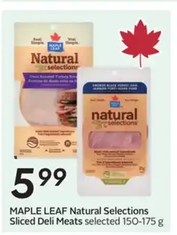 Sobeys MAPLE LEAF Natural Selections Sliced Deli Meats offer