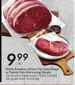 Sobeys Fresh Boneless Sirloin Tip Oven Roast or Family Size Marinating Steaks offer