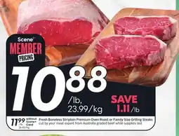 Sobeys Fresh Boneless Striploin Premium Oven Roast or Family Size Grilling Steaks offer