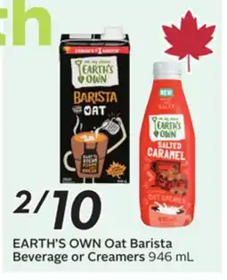 Sobeys EARTH'S OWN Oat Barista Beverage or Creamers offer