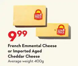 Longo's French Emmental Cheese or Imported Aged Cheddar Cheese offer