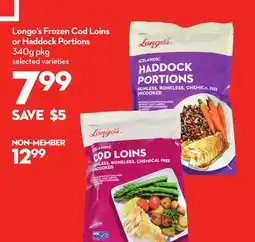 Longo's Frozen Cod Loins or Haddock Portions offer