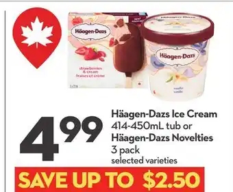 Longo's Ice Cream 414-450mL tub or Häagen-Dazs Novelties 3 pack offer