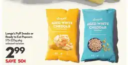Longo's Puff Snacks or Ready to Eat Popcorn offer
