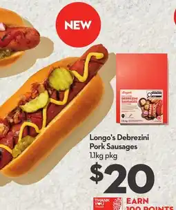 Longo's Debrezini Pork Sausages offer