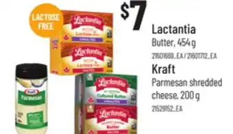 Loblaws LACTANTIA BUTTER, 454 G KRAFT PARMESAN SHREDDED CHEESE, 200 G offer