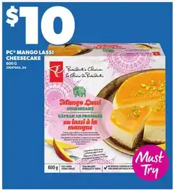 Loblaws PC MANGO LASSI CHEESECAKE, 600g offer