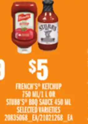 Loblaws FRENCH'S KETCHUP 750ML/1 L OR STUBB'S BBQ SAUCE 450ML offer