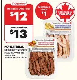 Loblaws PC NATURAL CHOICE STRIPS, 300/375 G offer