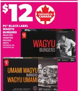 Loblaws PC BLACK LABEL WAGYU BURGERS, 568 G offer