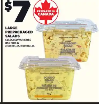 Loblaws LARGE PREPACKAGED SALADS, 850-908G offer
