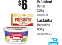 Loblaws PRÉSIDENT BUTTER, 250G LACTANTIA MARGARINE, 850G offer