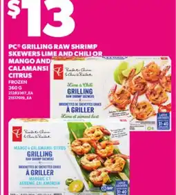 Loblaws PC GRILLING RAW SHRIMP SKEWERS LIME AND CHILI OR MANGO AND CALAMANSI, 360 G offer