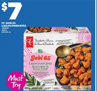 Loblaws PC GOBI 65 CAULIFLOWER BITES, 400G offer