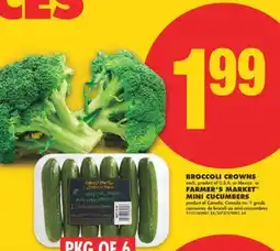 No Frills BROCCOLI CROWNS, FARMER'S MARKET MINI CUCUMBERS, PKG OF 6 offer