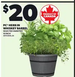 Loblaws PC HERB IN WHISKEY BARREL, 10INCH offer