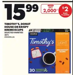 Loblaws TIMOTHY'S, DONUT HOUSE OR KRISPY KREME KCUPS, 30'S offer