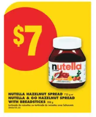 No Frills NUTELLA HAZELNUT SPREAD, 725 G OR NUTELLA & GO HAZELNUT SPREAD WITH BREADSTICKS, 208 G offer