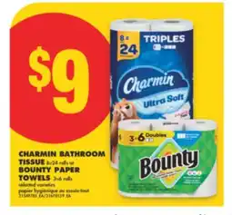 No Frills CHARMIN BATHROOM TISSUE, 8 = 24 ROLLS OR BOUNTY PAPER TOWELS, 3 = 6 ROLLS offer
