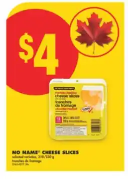 No Frills NO NAME CHEESE SLICES, 210/230 G offer