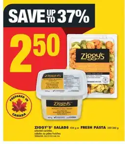No Frills ZIGGY'S SALADS 454 G OR FRESH PASTA, 350-360 G offer