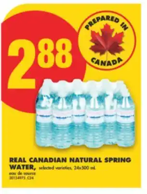 No Frills REAL CANADIAN NATURAL SPRING WATER, 24x500 mL offer