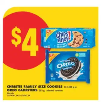 No Frills CHRISTIE FAMILY SIZE COOKIES, 374-488 G OR OREO CAKESTERS, 285 G offer